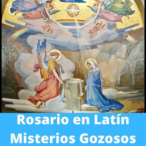 mistérios gozosos|misterios gozosos en latin.